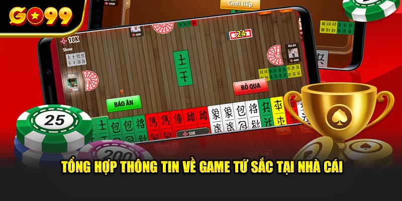 Tổng hợp thông tin về game tứ sắc tại nhà cái